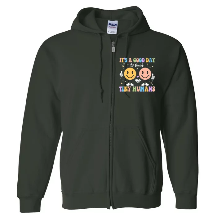 Cute It's A Good Day To Teach Tiny Humans Back To School Full Zip Hoodie