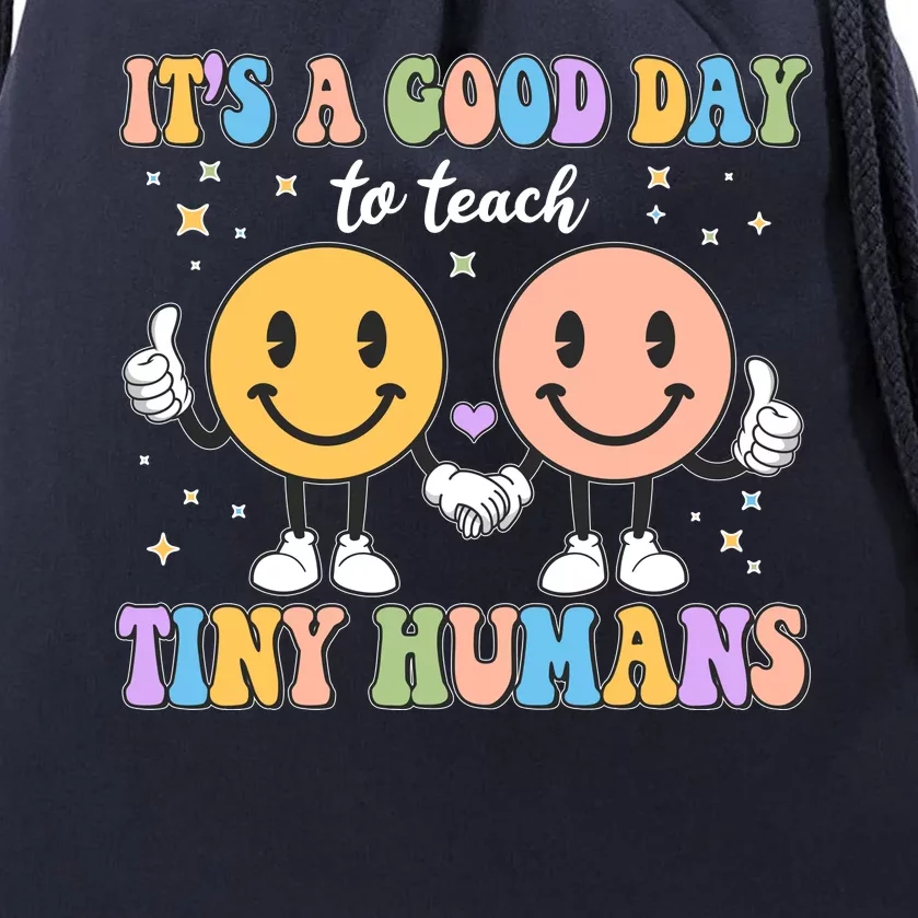 Cute It's A Good Day To Teach Tiny Humans Back To School Drawstring Bag