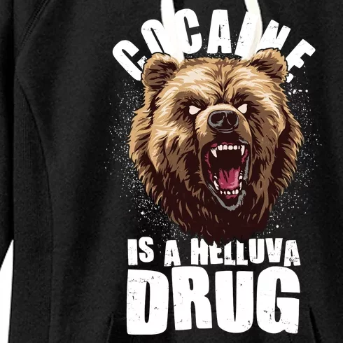 Cocaine Is A Helluva Drug Bear Women's Fleece Hoodie