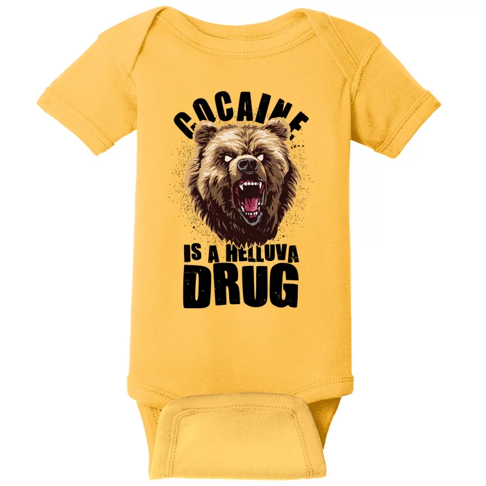 Cocaine Is A Helluva Drug Bear Baby Bodysuit