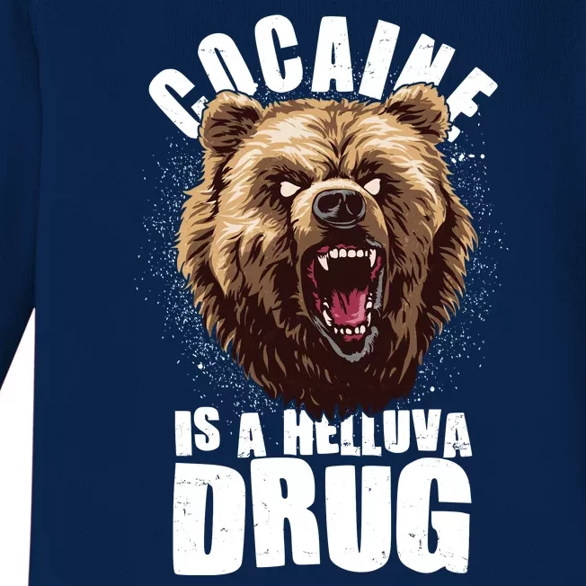 Cocaine Is A Helluva Drug Bear Baby Long Sleeve Bodysuit