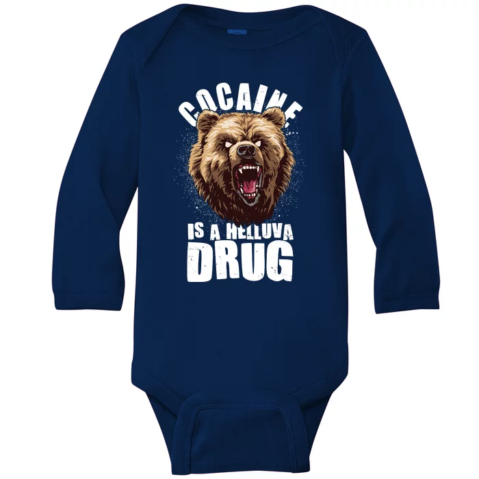 Cocaine Is A Helluva Drug Bear Baby Long Sleeve Bodysuit