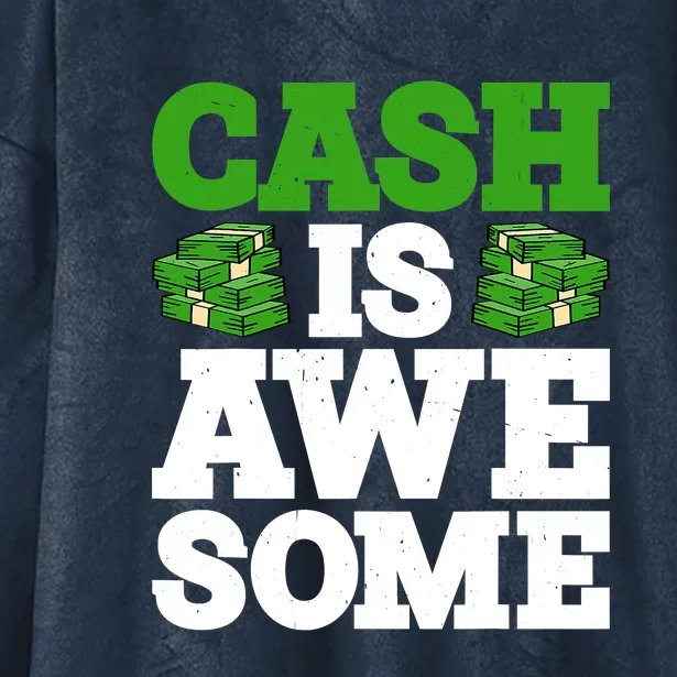 Cash Is Awesome Hooded Wearable Blanket