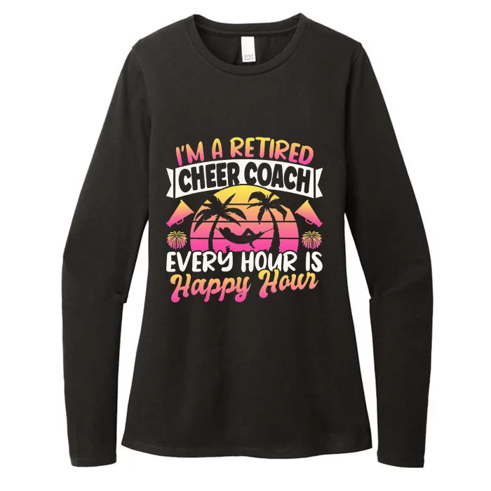 Cheerleading I'm A Retired Cheer Coach, Every Hour Is Happy Womens CVC Long Sleeve Shirt