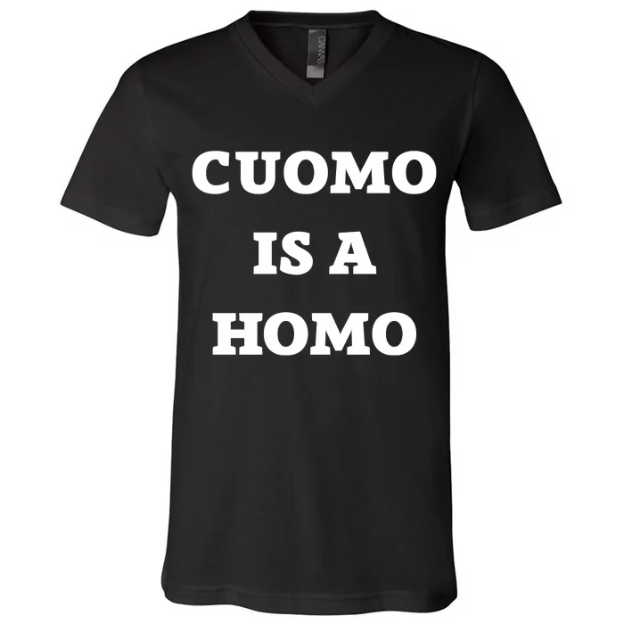 Cuomo Is A Homo V-Neck T-Shirt