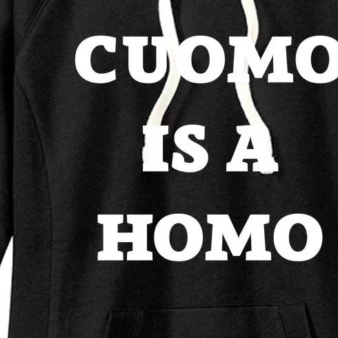 Cuomo Is A Homo Women's Fleece Hoodie