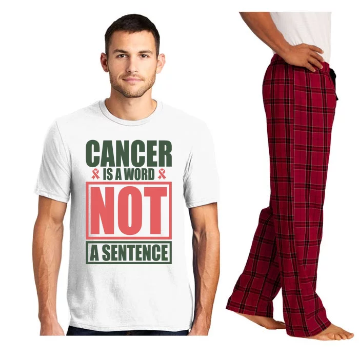 Cancer Is A Word Not A Sentence Pajama Set