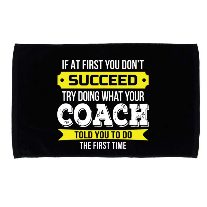 Coach If At First You Dont Succeed Funny Gift Microfiber Hand Towel