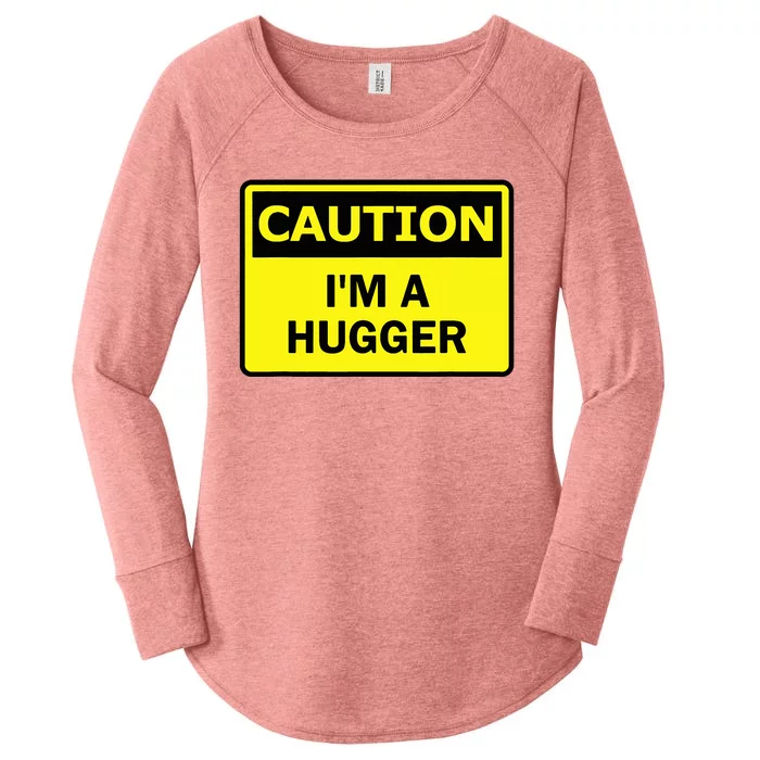 Caution IM A Hugger Funny Free Hug Dealer Warning Sign Women's Perfect Tri Tunic Long Sleeve Shirt