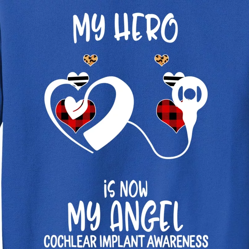 Cochlear Implant Awareness Remembrance Hero Is Now My Angel Gift Sweatshirt