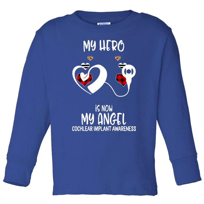 Cochlear Implant Awareness Remembrance Hero Is Now My Angel Gift Toddler Long Sleeve Shirt