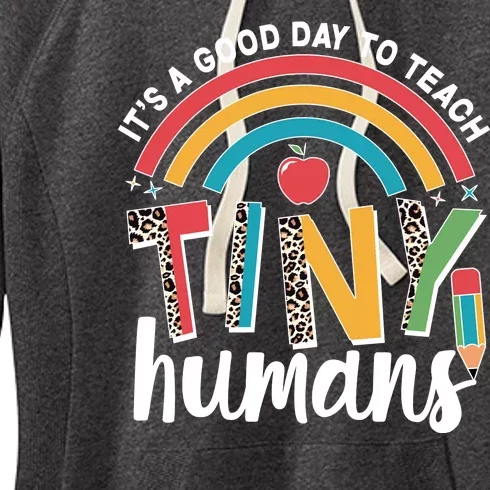 Cute It's A Good Day To Teach Tiny Humans Women's Fleece Hoodie