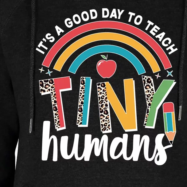 Cute It's A Good Day To Teach Tiny Humans Womens Funnel Neck Pullover Hood