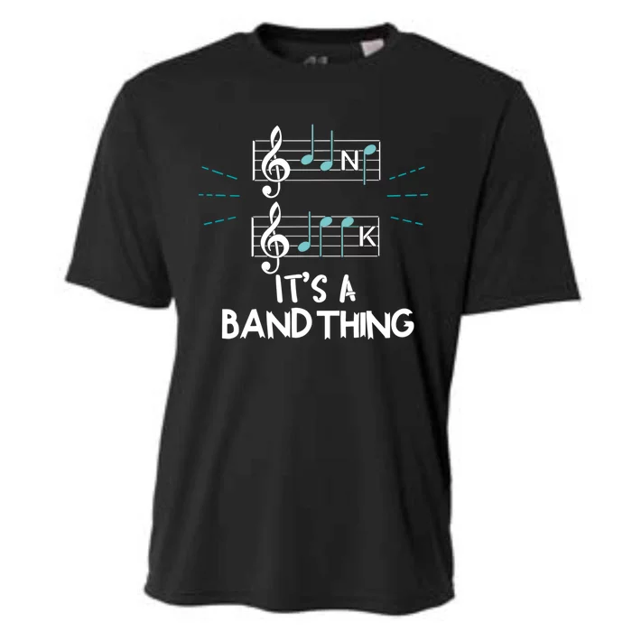 Clef Its A Band Thing Musician Notes Pun Music Group Funny Gift Cooling Performance Crew T-Shirt