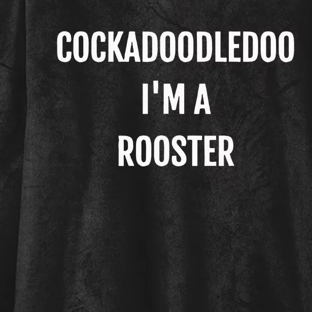 Cockadoodledoo Im A Rooster Halloween Funny Costume Hooded Wearable Blanket