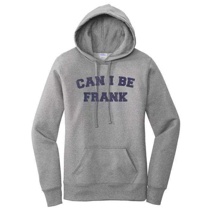 Can I Be Frank Funny Sarcasm Women's Pullover Hoodie