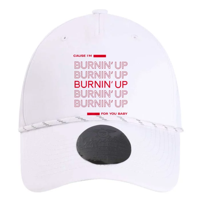 Cause Im Burnin Up For You Baby Performance The Dyno Cap