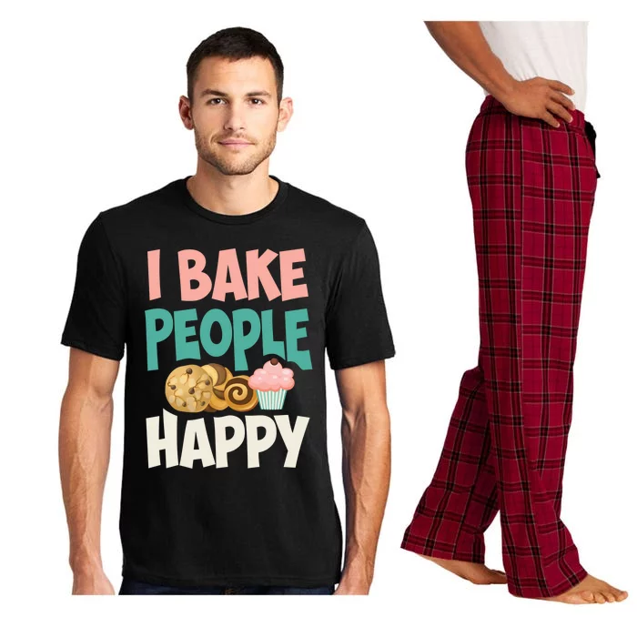 Cute I Bake People Happy Funny Baking Quote Cake Baker Gift Great Gift Pajama Set