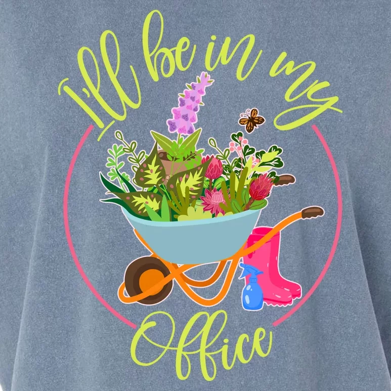 Cute I'll Be In My Office Gardening Fan Garment-Dyed Women's Muscle Tee