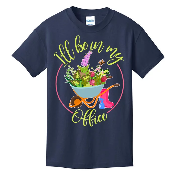 Cute I'll Be In My Office Gardening Fan Kids T-Shirt