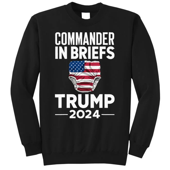 Commander In Briefs Trump 2024 Sweatshirt