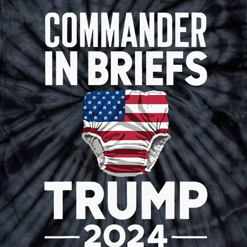 Commander In Briefs Trump 2024 Tie-Dye T-Shirt