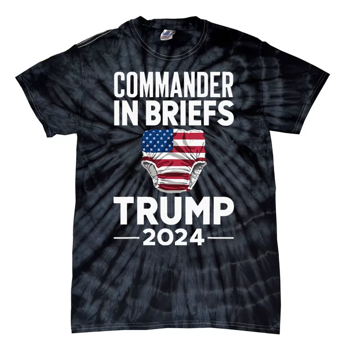 Commander In Briefs Trump 2024 Tie-Dye T-Shirt