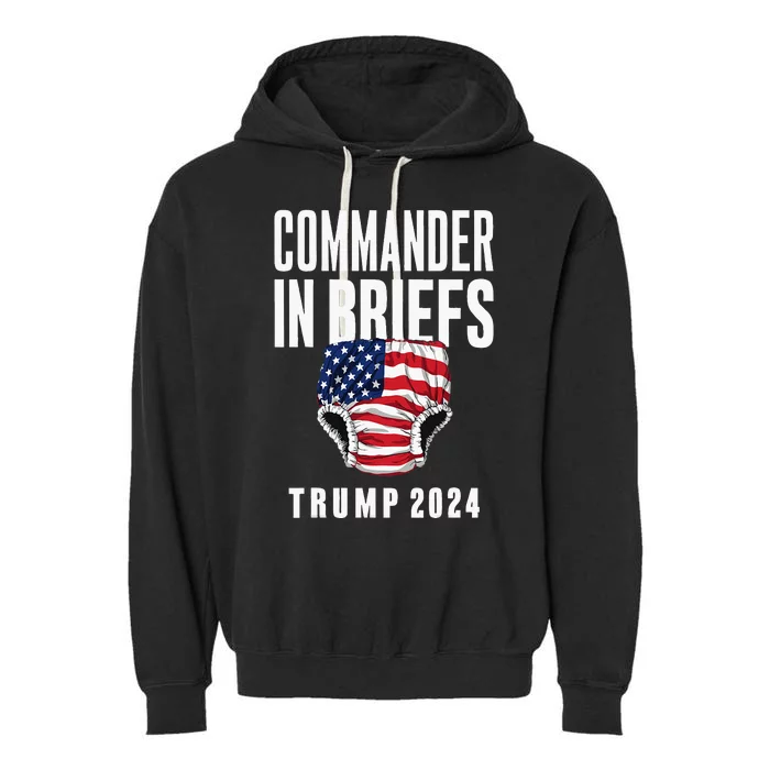 Commander In Briefs Trump 2024 Garment-Dyed Fleece Hoodie