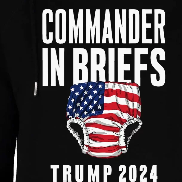 Commander In Briefs Trump 2024 Womens Funnel Neck Pullover Hood