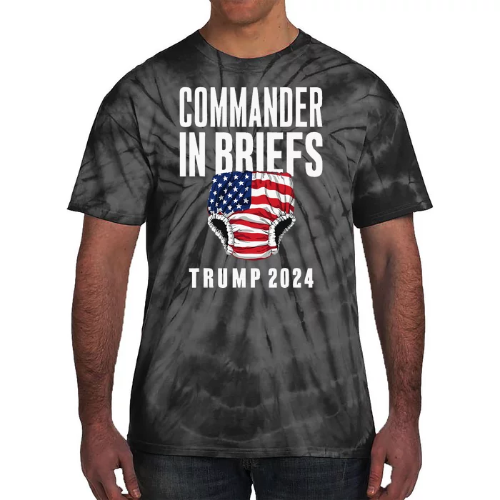 Commander In Briefs Trump 2024 Tie-Dye T-Shirt