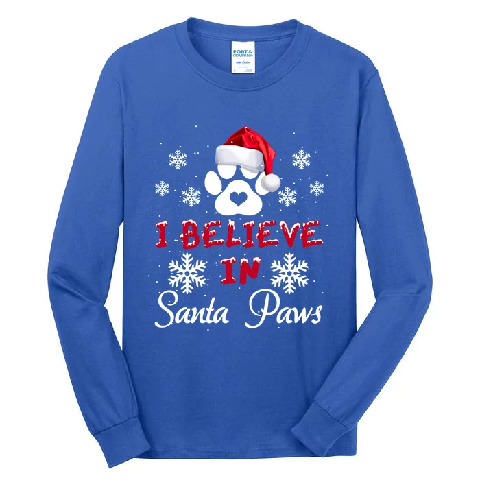 Christmas I Believe In Santa Paws Gift Tall Long Sleeve T-Shirt