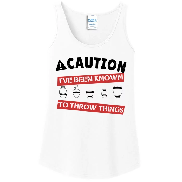 Caution I've Been Known To Throw Things Pottery Meme Cool Gift Ladies Essential Tank