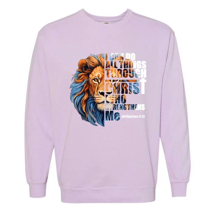 Christian I Can Do All Things Through Christ Lion Faith Garment-Dyed Sweatshirt