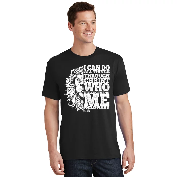 Christian I Can Do All Things Through Christ Lion Faith Gift T-Shirt