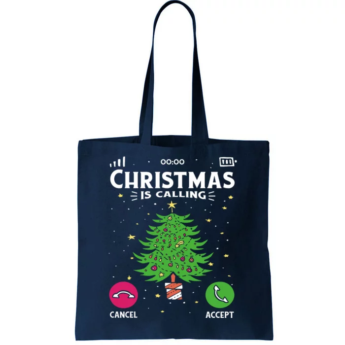 Christmas Is Calling Funny Tote Bag