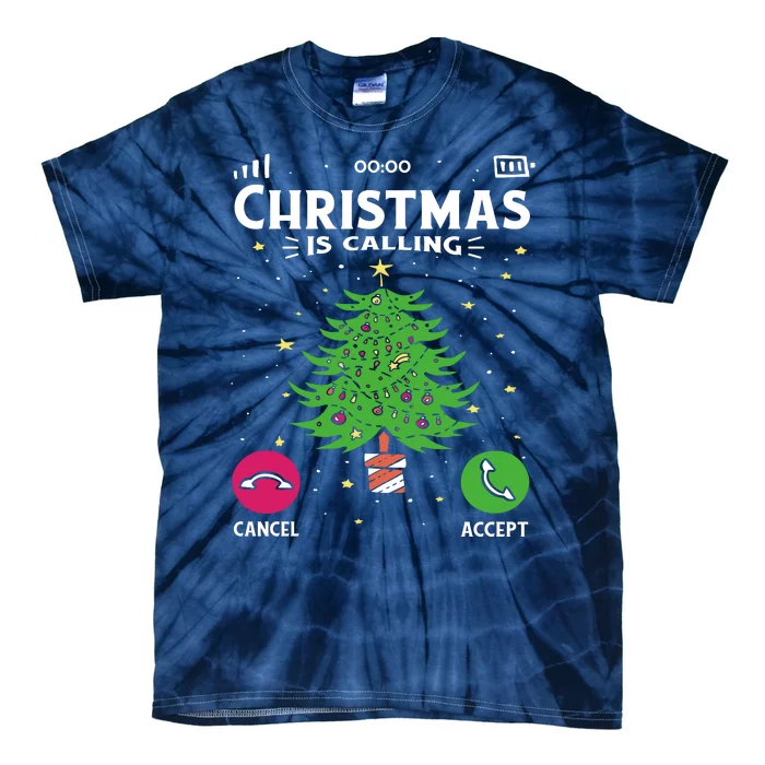 Christmas Is Calling Funny Tie-Dye T-Shirt