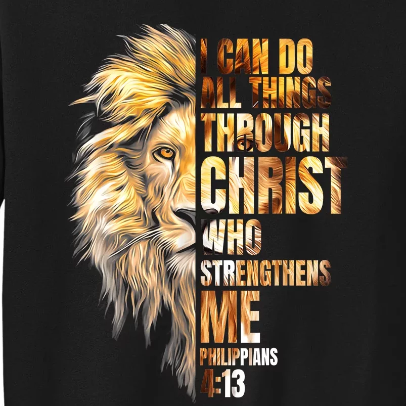 Christian I Can Do All Things Through Christ Lion Faith Sweatshirt