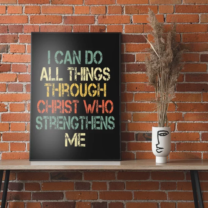 Christian I Can Do All Things Through Christ Love Jesus Poster