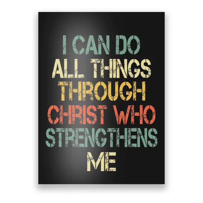 Christian I Can Do All Things Through Christ Love Jesus Poster