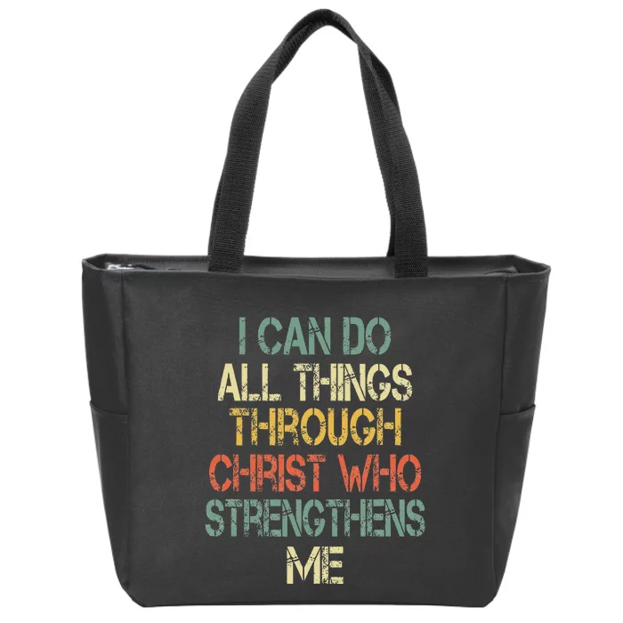 Christian I Can Do All Things Through Christ Love Jesus Zip Tote Bag