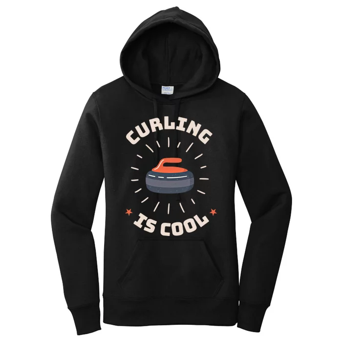 Curling Is Cool Game Teams Tournats Player Curling Cute Gift Women's Pullover Hoodie