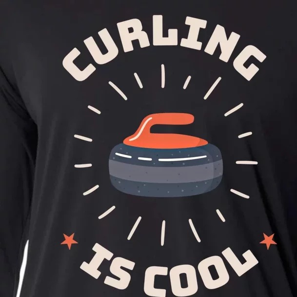 Curling Is Cool Game Teams Tournats Player Curling Cute Gift Cooling Performance Long Sleeve Crew