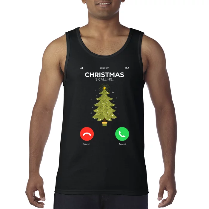 Christmas Is Calling Christmas Pajama Funny XMas Tree Tank Top