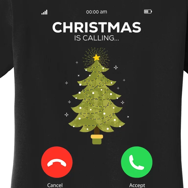 Christmas Is Calling Christmas Pajama Funny XMas Tree Women's T-Shirt