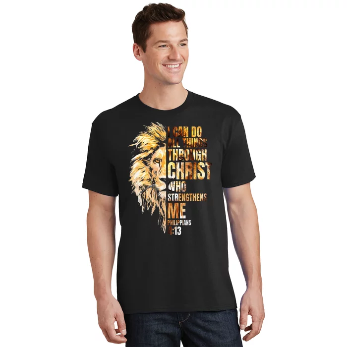 Christian I Can Do All Things Through Christ Lion Faith T-Shirt