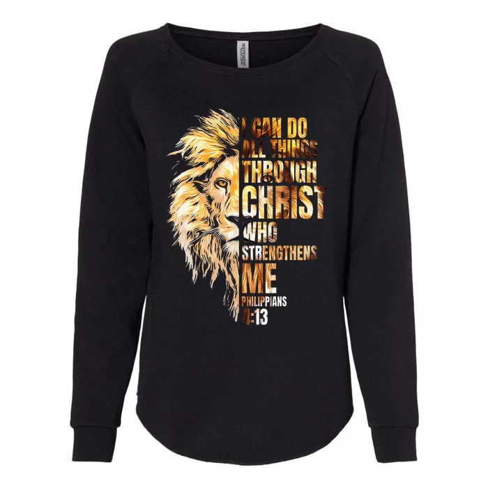 Christian I Can Do All Things Through Christ Lion Faith Womens California Wash Sweatshirt