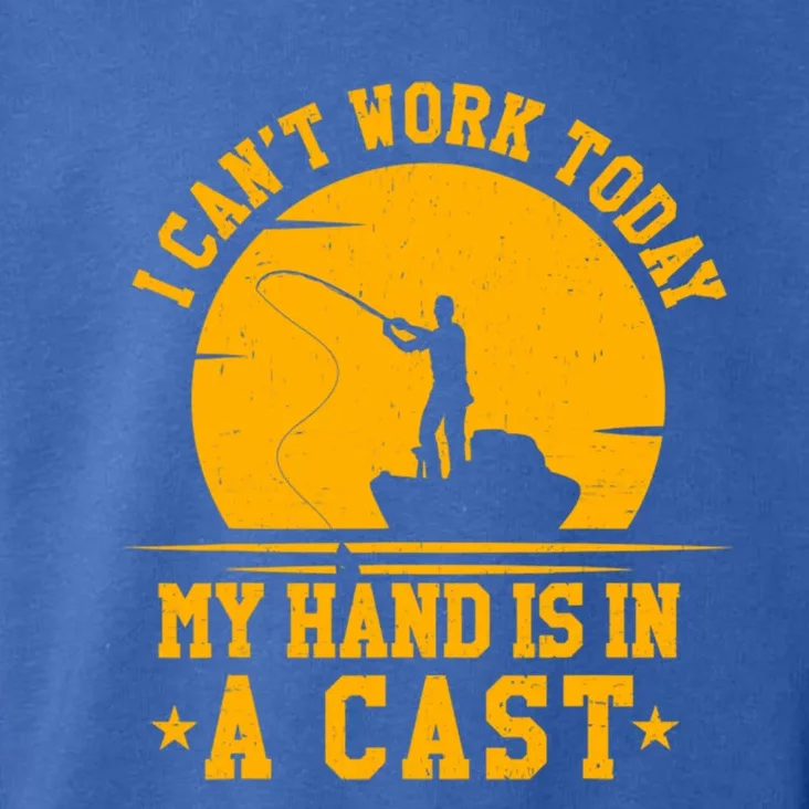 Classic I Cant Works Today My Arm Is In A Cast Fishing Cute Gift Toddler Hoodie