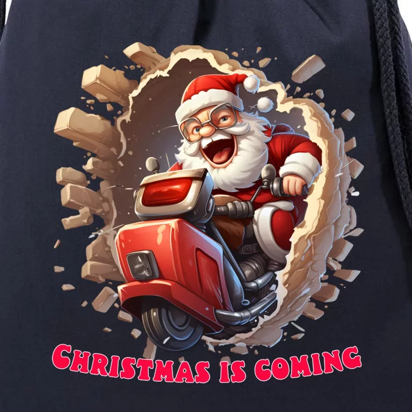 Christmas Is Coming Funny Santa Claus Ride Is Coming To Town Gift Drawstring Bag