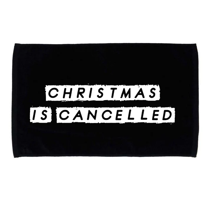 Christmas Is Cancelled Microfiber Hand Towel