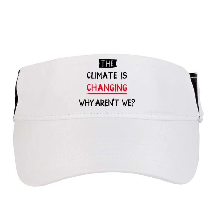 Climate Is Changing Gift Adult Drive Performance Visor